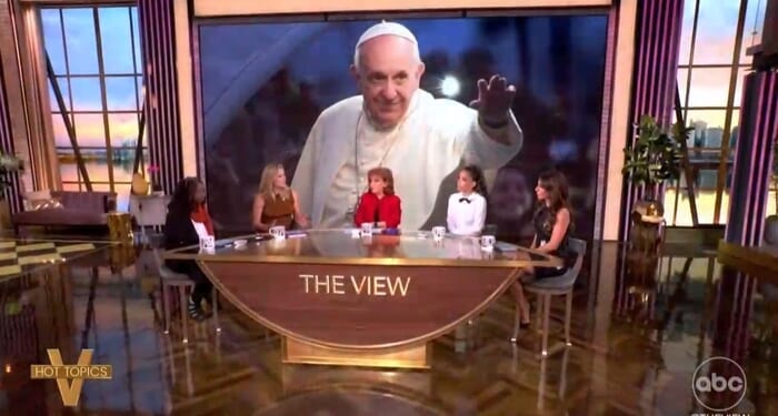 The View Uses Pope’s Death to Push for Open Borders