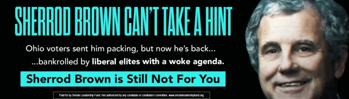 A billboard from Senate Leadership Fund, a top Senate Republican super PAC, targeting former Sen. Sherrod Brown.