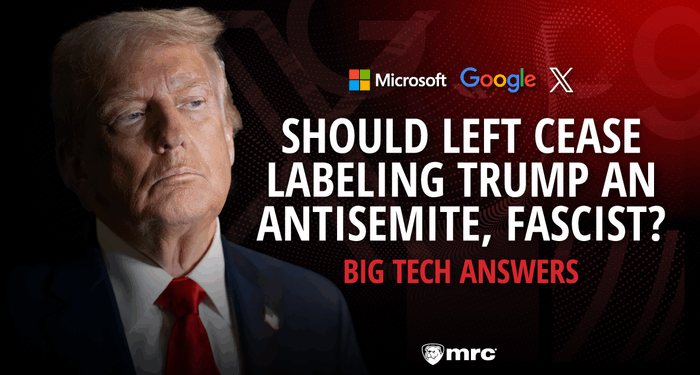 Should Left Cease Labeling Trump an Antisemite, Fascist? Big Tech Answers