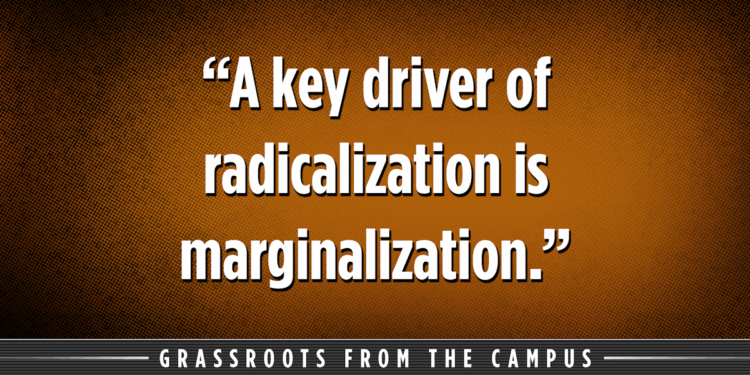 Caleb Nunes: Making Extremists Through Marginalization