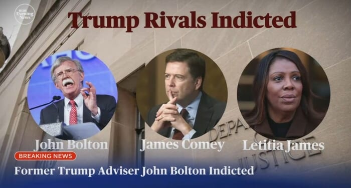 Legacy Nightlies Rehash ‘Opponent’ Narrative for Bolton Indictment