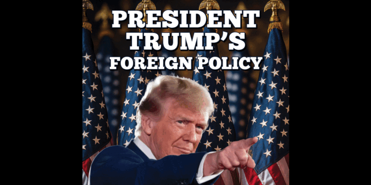 President Trump’s Foreign Policy Realism and Successes