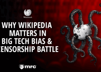 Why Wikipedia Matters in Big Tech Bias & Censorship Battle