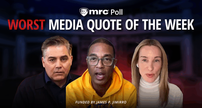 What Was the Worst Media Quote of the Week?