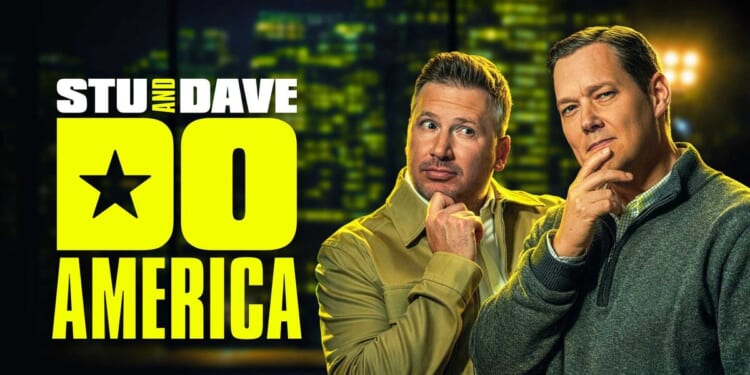 Twice the laughs, zero filter: ‘Stu and Dave Do America’ premieres April 6